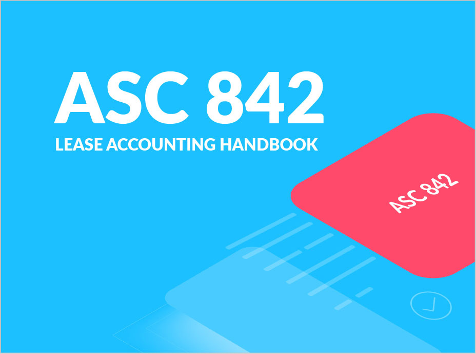 ASC 842 lease accounting handbook