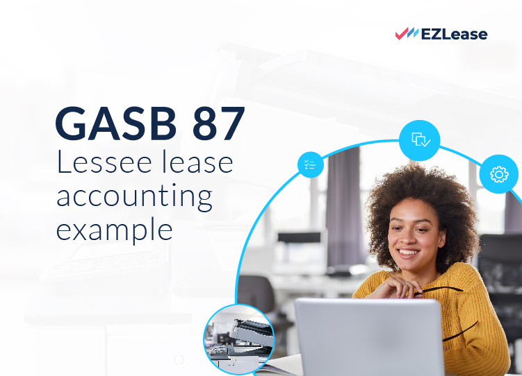 GASB 87 Lease Accounting Examples